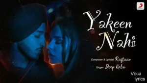 Yakeen Nahi 