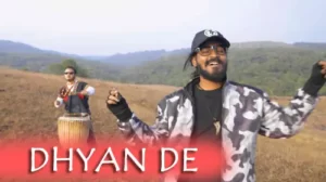  Dhyan De 